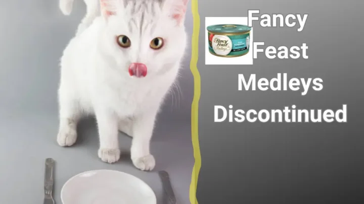 Fancy Feast Medleys Discontinued: No Longer Available